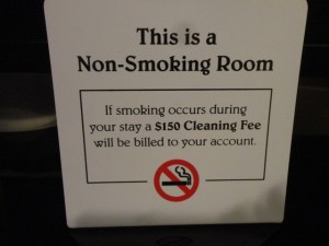 "If smoking occurs during your stay"--don't you think that wording deserves a poem?